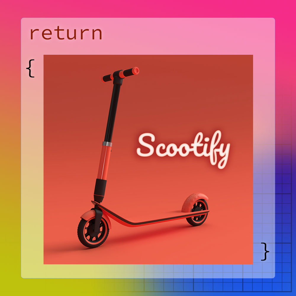 Scootify Object